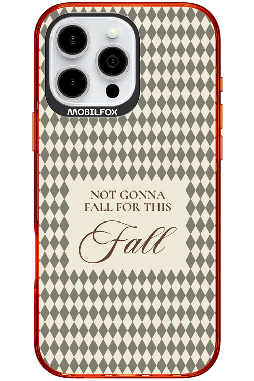 Not Gonna Fall - Apple iPhone 16 Pro Max