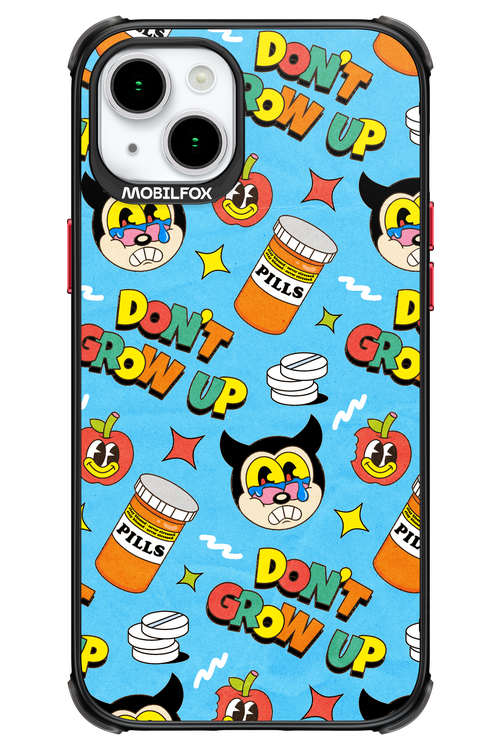 don_t grow up 2.0 - Apple iPhone 15 Plus