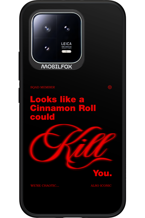 Cinnamon Killer - Xiaomi 13