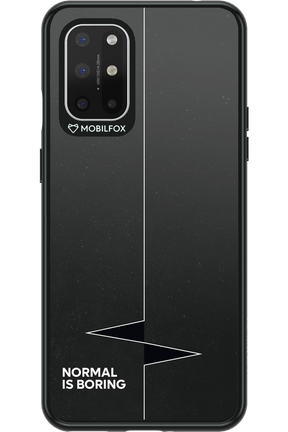 Normal Is Boring - OnePlus 8T