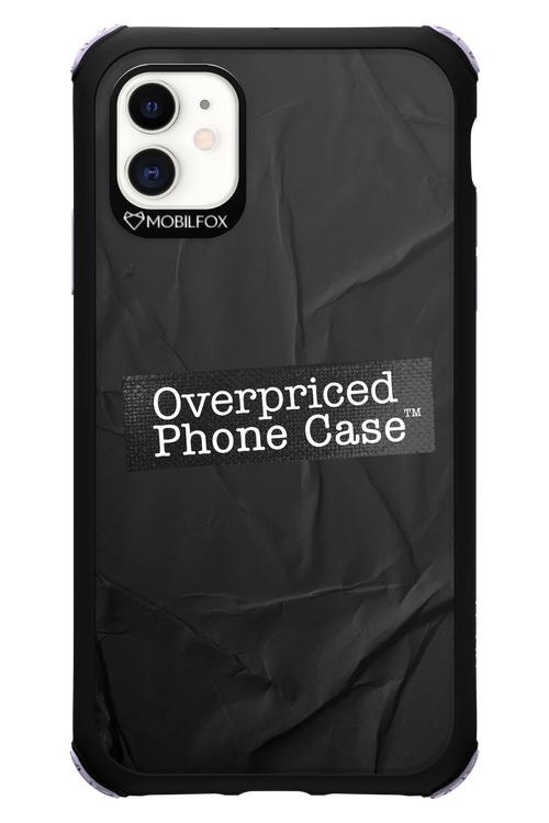 Overpriced Phone Case 2.0 - Apple iPhone 11