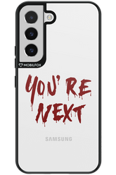 You're Next - Samsung Galaxy S22