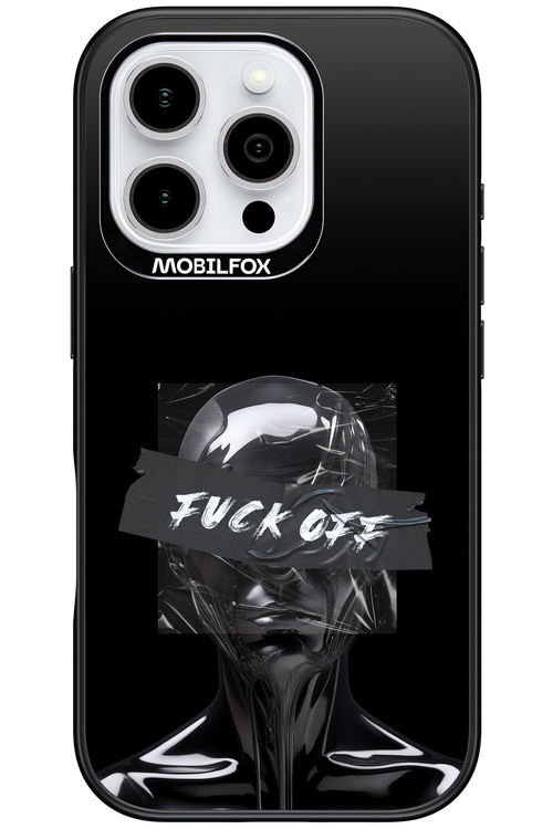 Fuck OFF 2.0 - Apple iPhone 16 Pro