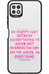 Be Happy 2.0 - Samsung Galaxy A22 5G
