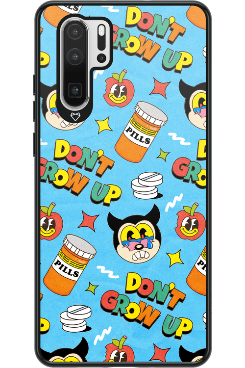 don_t grow up 2.0 - Huawei P30 Pro