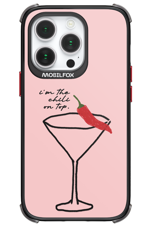 I'M THE CHILI ON TOP 2.0 - Apple iPhone 14 Pro