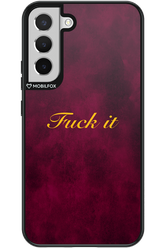 Fuck Itt - Samsung Galaxy S22+