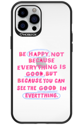 Be Happy - Apple iPhone 12 Pro Max