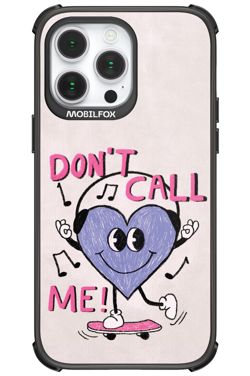 Don't Call Me! - Apple iPhone 14 Pro Max