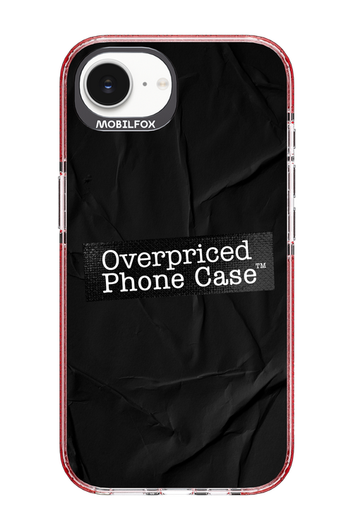 Overpriced Phone Case 2.0 - Apple iPhone 16e