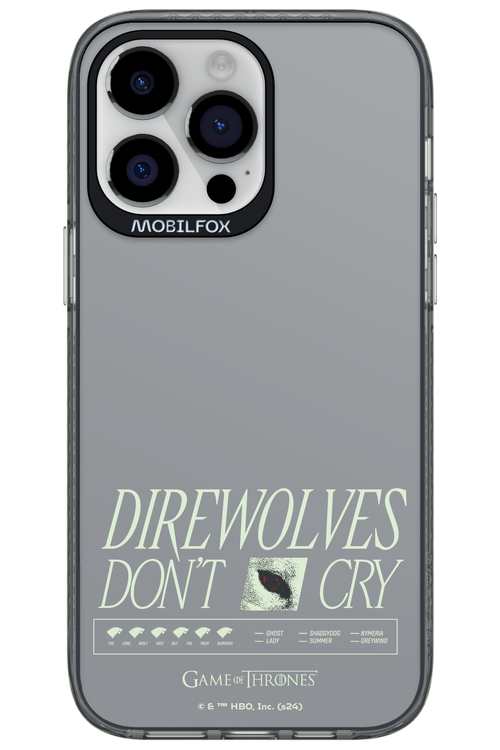 Direwolves Don’t Cry - Apple iPhone 14 Pro Max