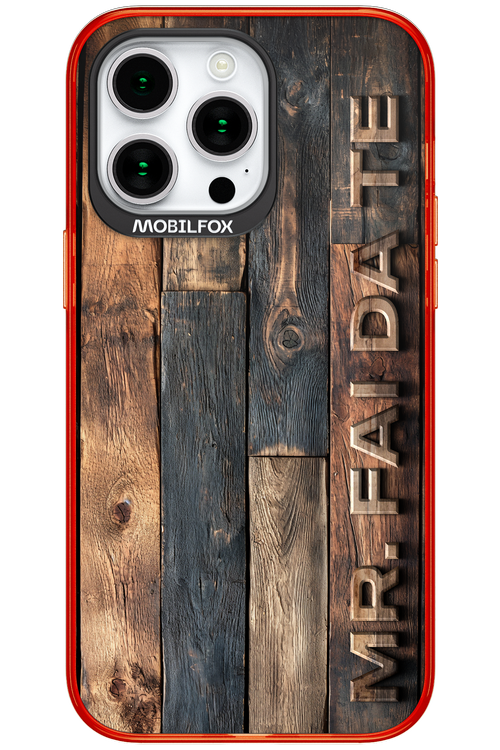 Mr. FAI DA TE 2.0 - Apple iPhone 15 Pro Max