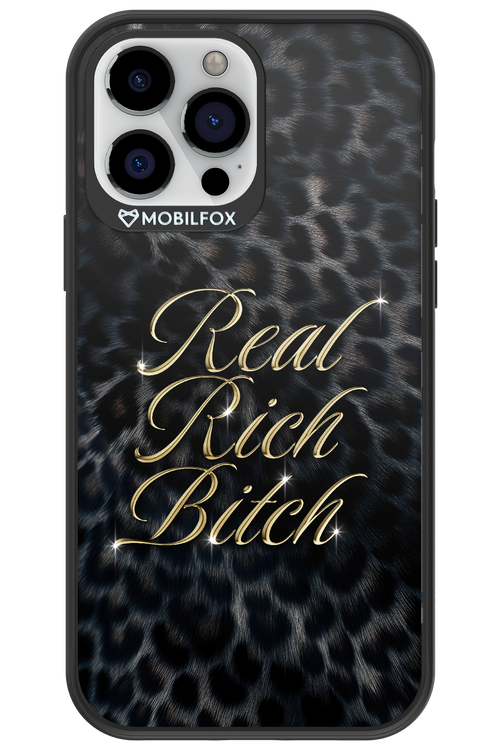 Real Rich Bitch 2.0 - Apple iPhone 13 Pro Max