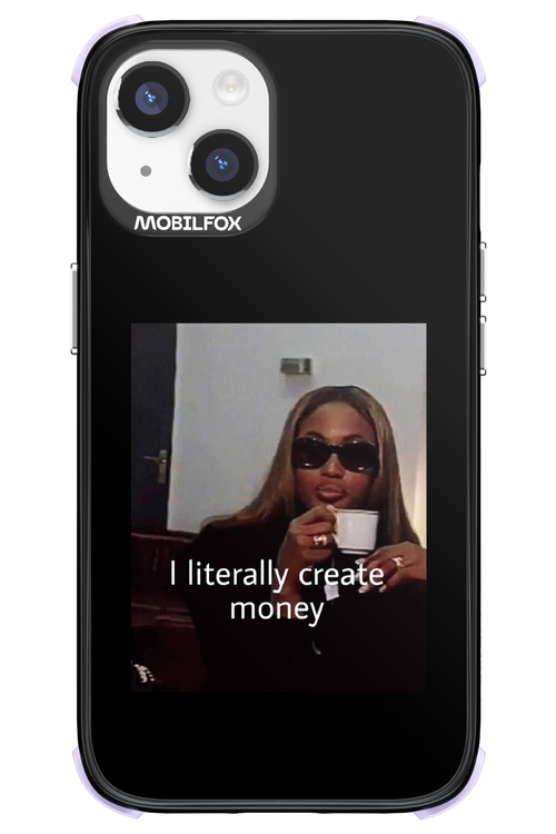 I literally create money - Apple iPhone 14
