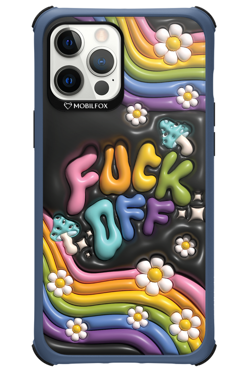 Fuck OFF - Apple iPhone 12 Pro Max