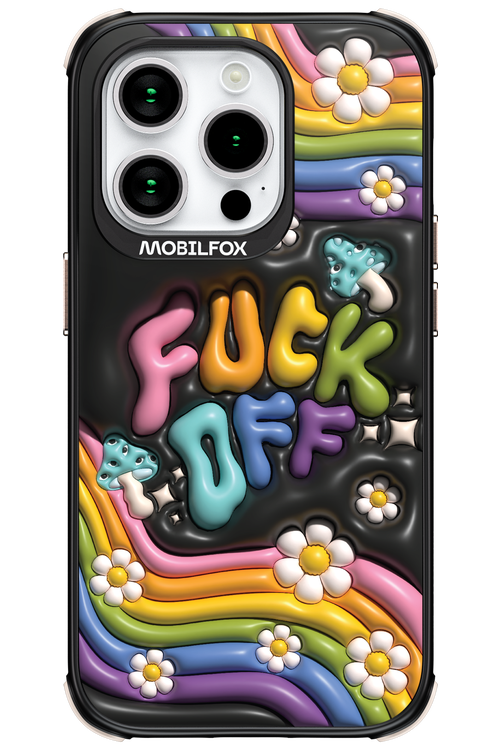 Fuck OFF - Apple iPhone 15 Pro