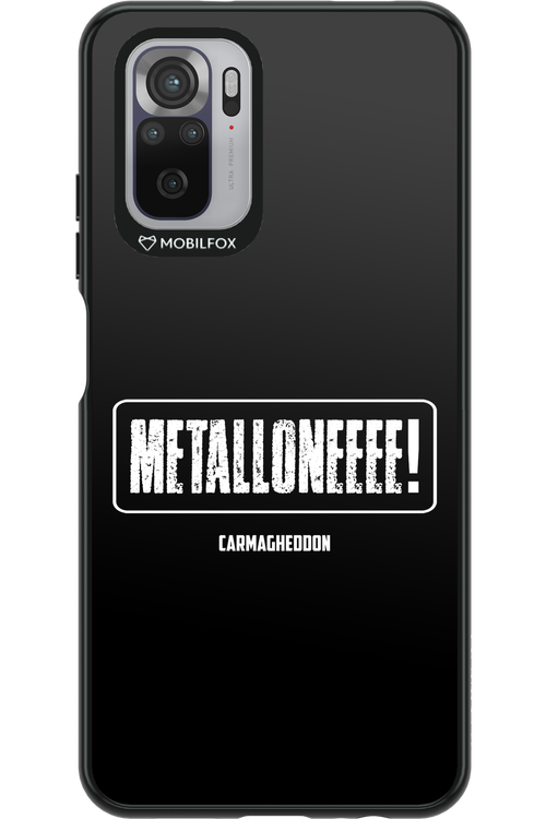 Metalloneeee! - Xiaomi Redmi Note 10