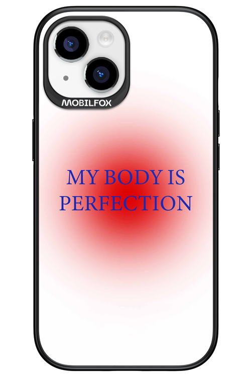 My body is perfection - Apple iPhone 15