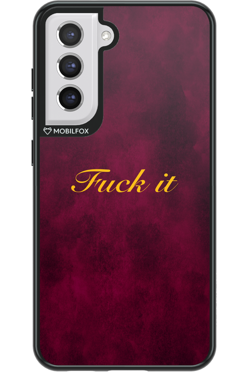 Fuck Itt - Samsung Galaxy S21 FE