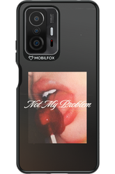 Not My Problem II 2.0 - Xiaomi Mi 11T Pro
