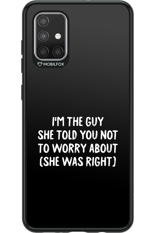 She was right 2.0 - Samsung Galaxy A71