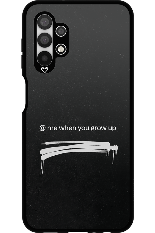 Me when.. 2.0 - Samsung Galaxy A13 4G