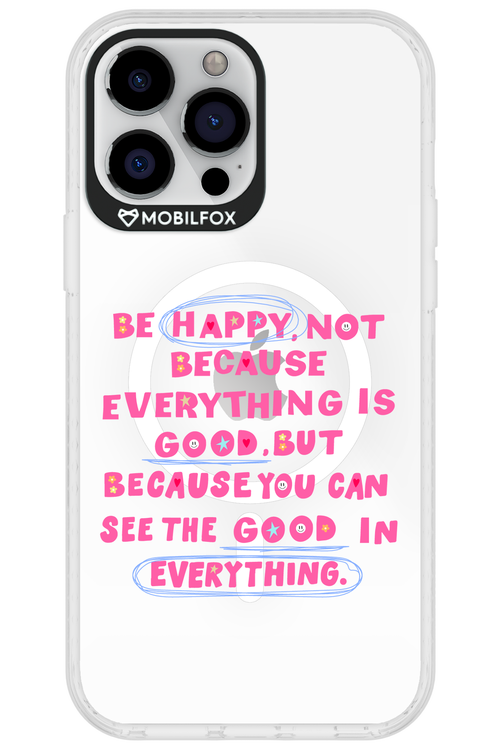 Be Happy 2.0 - Apple iPhone 13 Pro Max