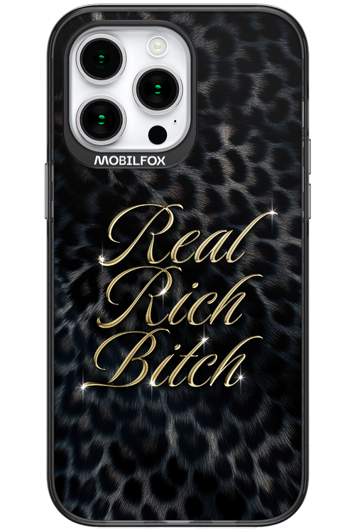 Real Rich Bitch 2.0 - Apple iPhone 15 Pro Max