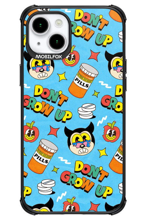 don_t grow up 2.0 - Apple iPhone 15 Plus