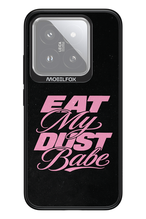 Eat My Dust 2.0 - Xiaomi 14