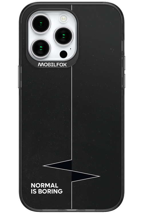 Normal Is Boring - Apple iPhone 15 Pro Max