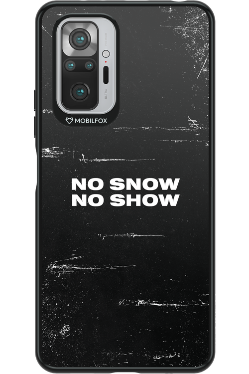 No snow, no show - Xiaomi Redmi Note 10S