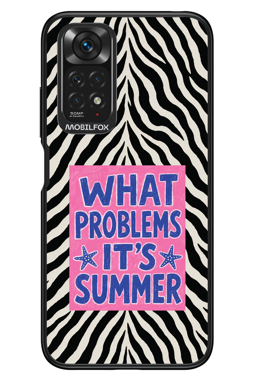 WHAT PROBLEM ITS SUMMER 2.0 - Xiaomi Redmi Note 11/11S 4G