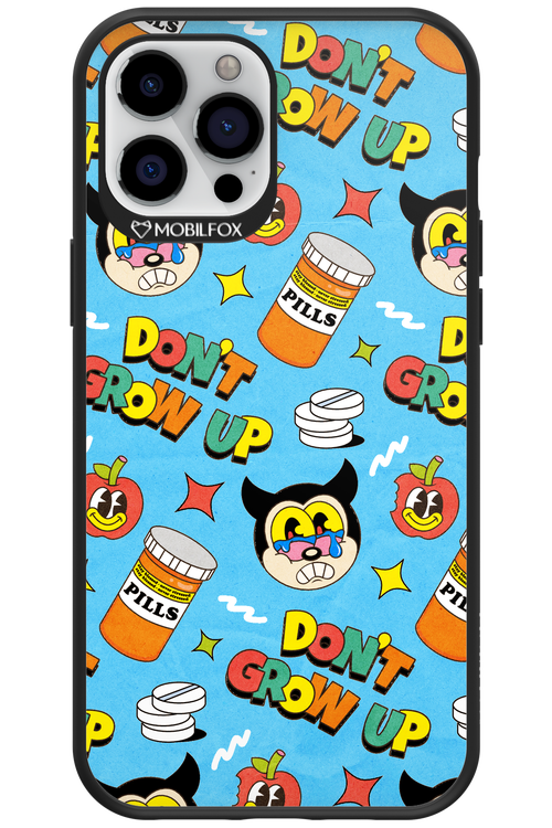 don_t grow up 2.0 - Apple iPhone 12 Pro Max