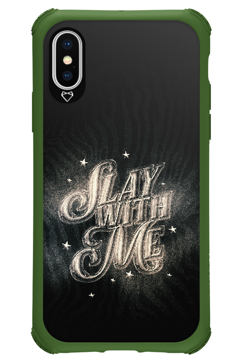 Slay with Me - Apple iPhone XS