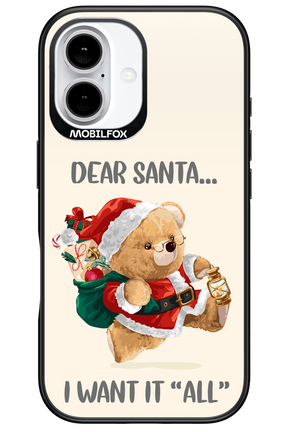 Dear Santa i want it all - Apple iPhone 16