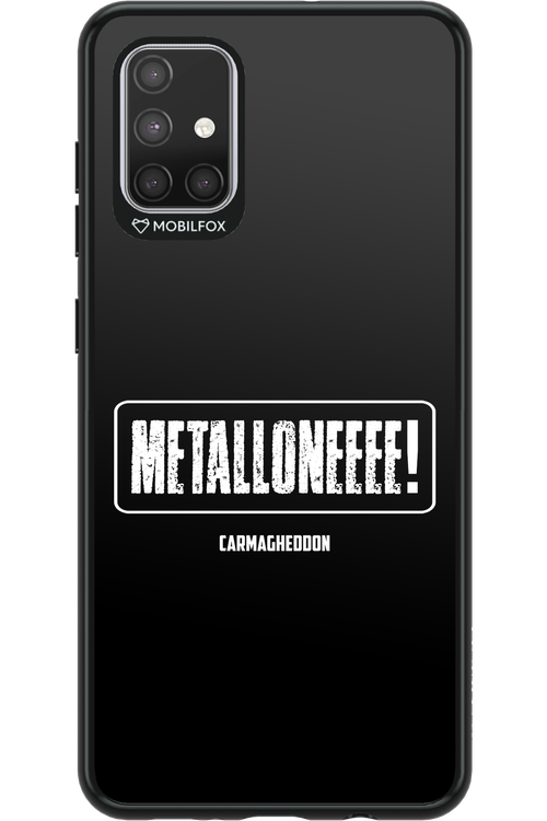 Metalloneeee! - Samsung Galaxy A71