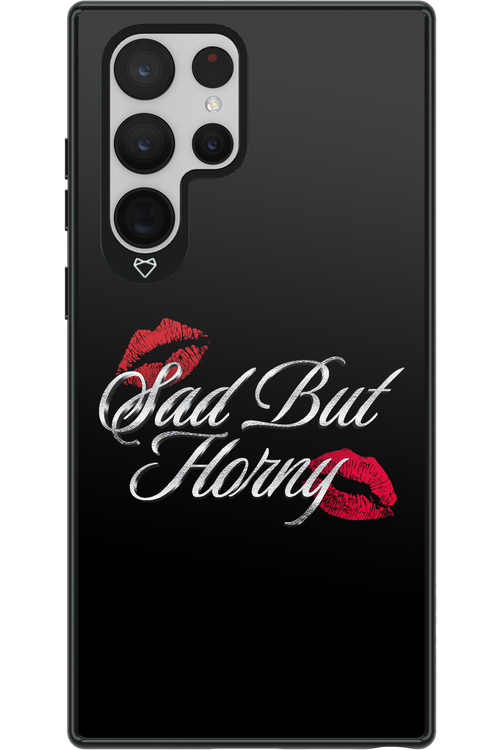 Sad But Horny 2.0 - Samsung Galaxy S22 Ultra