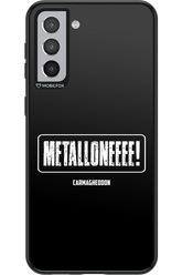 Metalloneeee! - Samsung Galaxy S21+