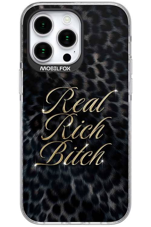 Real Rich Bitch 2.0 - Apple iPhone 15 Pro Max