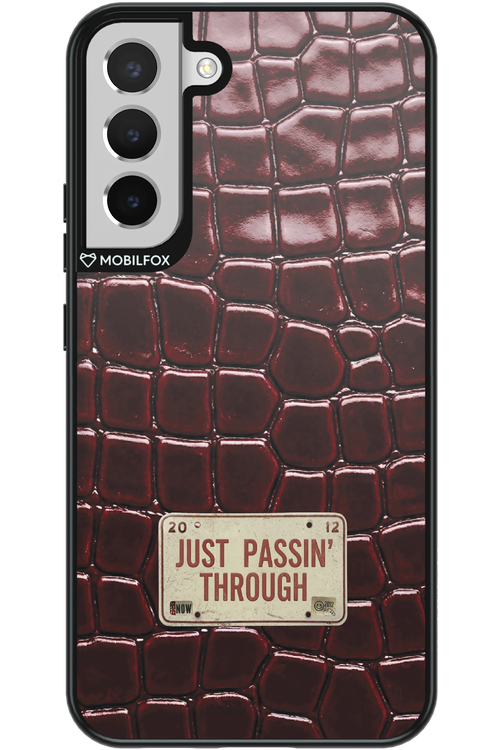 Just passin through 2.0 - Samsung Galaxy S22+