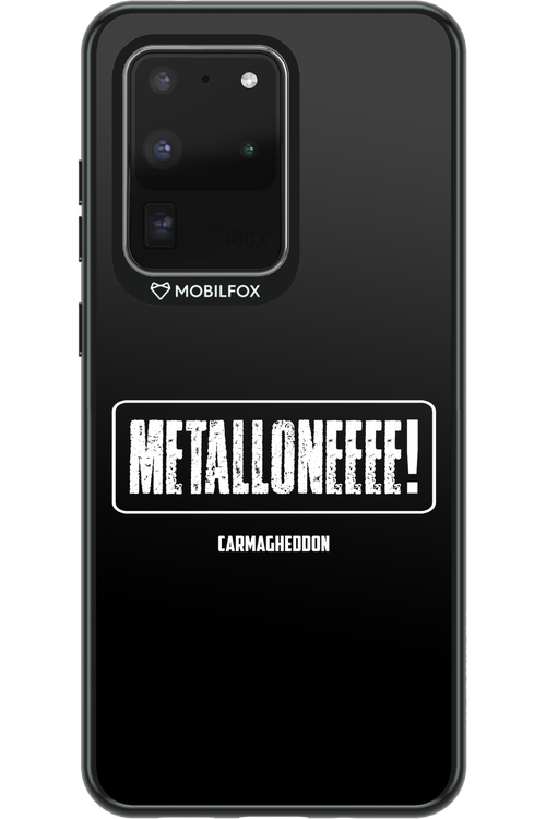 Metalloneeee! - Samsung Galaxy S20 Ultra 5G