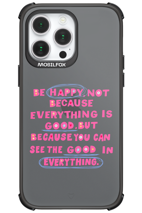 Be Happy - Apple iPhone 14 Pro Max