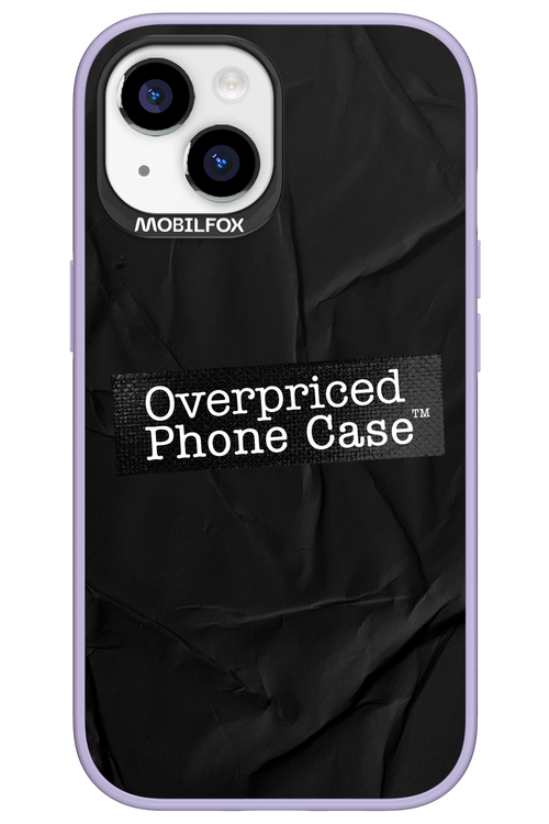 Overpriced Phone Case 2.0 - Apple iPhone 15