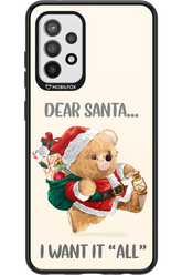 Dear Santa i want it all - Samsung Galaxy A72