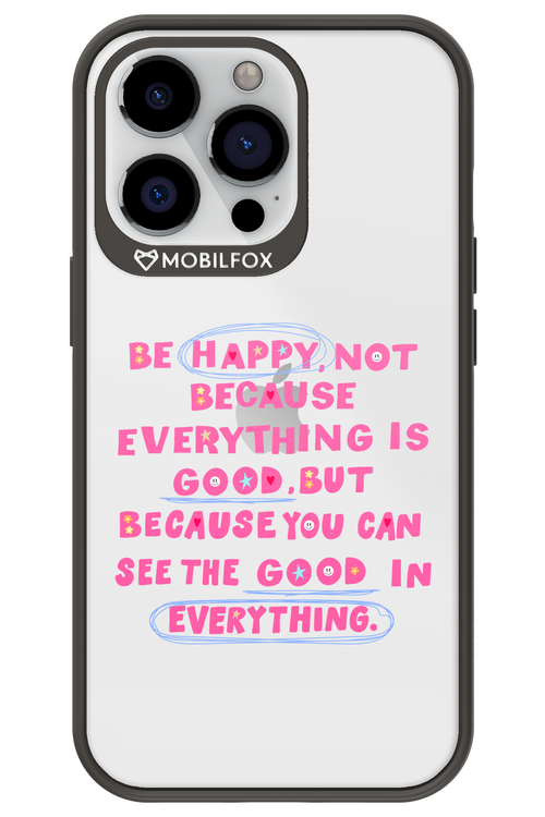 Be Happy 2.0 - Apple iPhone 13 Pro