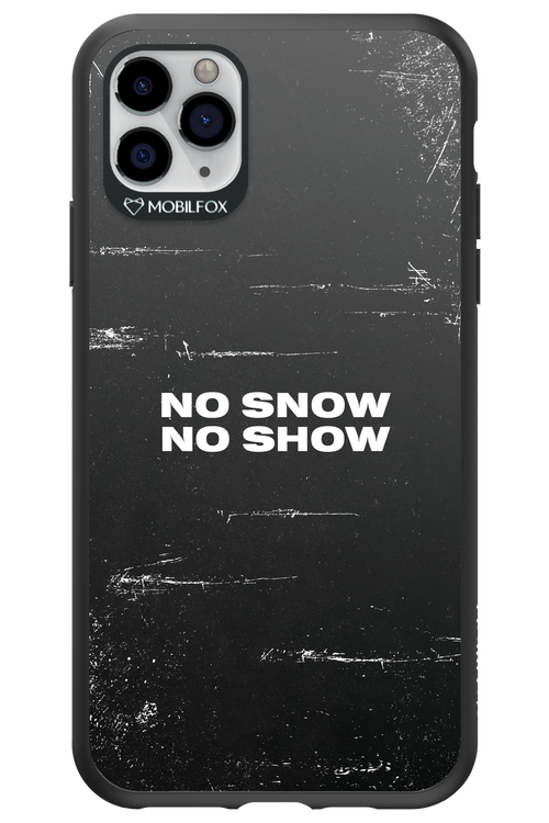 No snow, no show - Apple iPhone 11 Pro Max