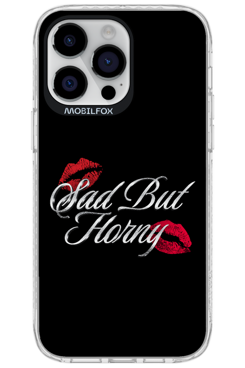 Sad But Horny 2.0 - Apple iPhone 14 Pro Max