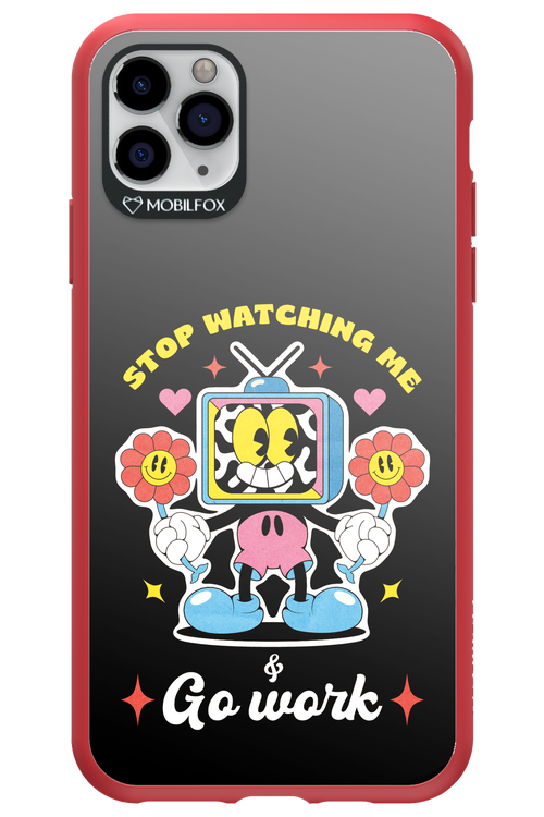 stop watching me 2.0 - Apple iPhone 11 Pro Max
