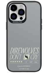 Direwolves Don’t Cry - Apple iPhone 14 Pro Max